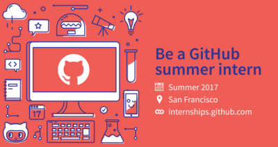 Be a GitHub summer intern