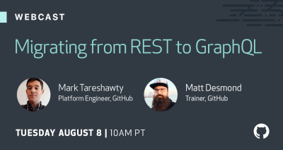 Learn how to migrate to GraphQL with GitHub