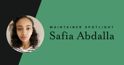 Maintainer spotlight: Safia Abdalla