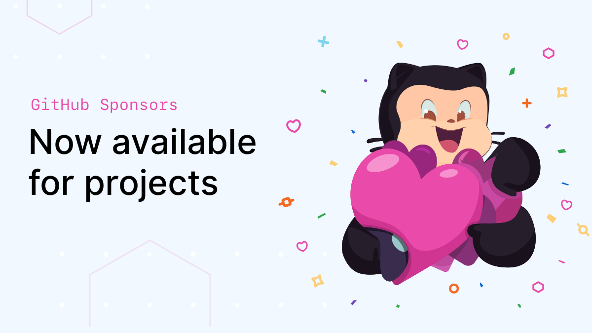 GitHub Sponsors: Now available for projects