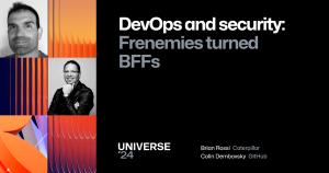 A dark background features a pillar of Universe-themed graphics to the left with a photo of the speakers. The foreground text reads "DevOps and security: Frenemies turned BFFs" and the speakers are Brian Rossi from Caterpillar and Colin Dembovsky from GitHub. The Universe 24 logo sits at the bottom.