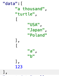 Screenshot showing request with data in the form of a JSON. The “data” key takes a list with two values: "a thousand","turtle",["USA","Japan", "Poland"],["a", "b"],123’