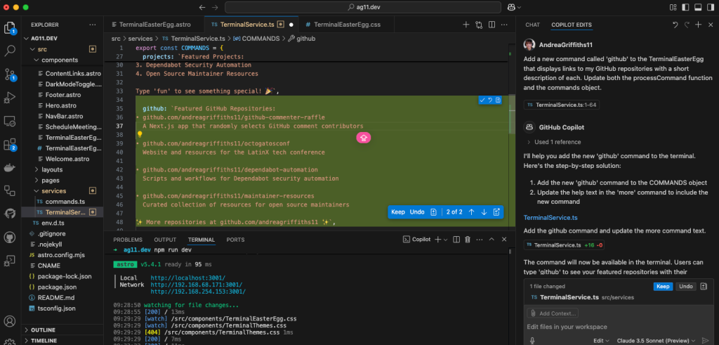 VS Code editor showing a web development project for ag11.dev. The left sidebar displays a file explorer with various components including ContentLinks.astro, DarkModeToggle, and TerminalEasterEgg files. The main editor shows TerminalService.ts file with a COMMANDS object being exported, listing GitHub repositories including github-commenter-raffle, octogatosconf, and dependabot-automation projects. The right sidebar shows GitHub Copilot suggesting steps to add a new 'github' command to the terminal that will display links to repositories. The bottom panel shows a terminal running a development server with local and network URLs. The interface has a dark theme with syntax highlighting in various colors. Add a new command called 'github' to the TerminalEasterEgg that displays links to my GitHub repositories with a short description of each. Update both the processCommand function and the commands object.